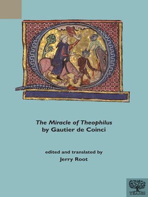 cover image of 'The Miracle of Theophilus' by Gautier de Coinci